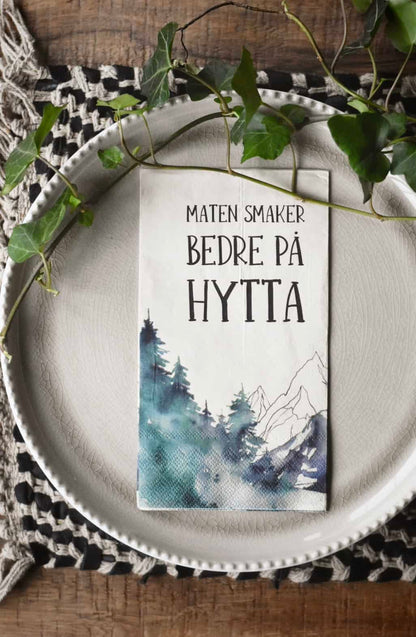 SERVIETT «MATEN SMAKER BEDRE PÅ HYTTA»